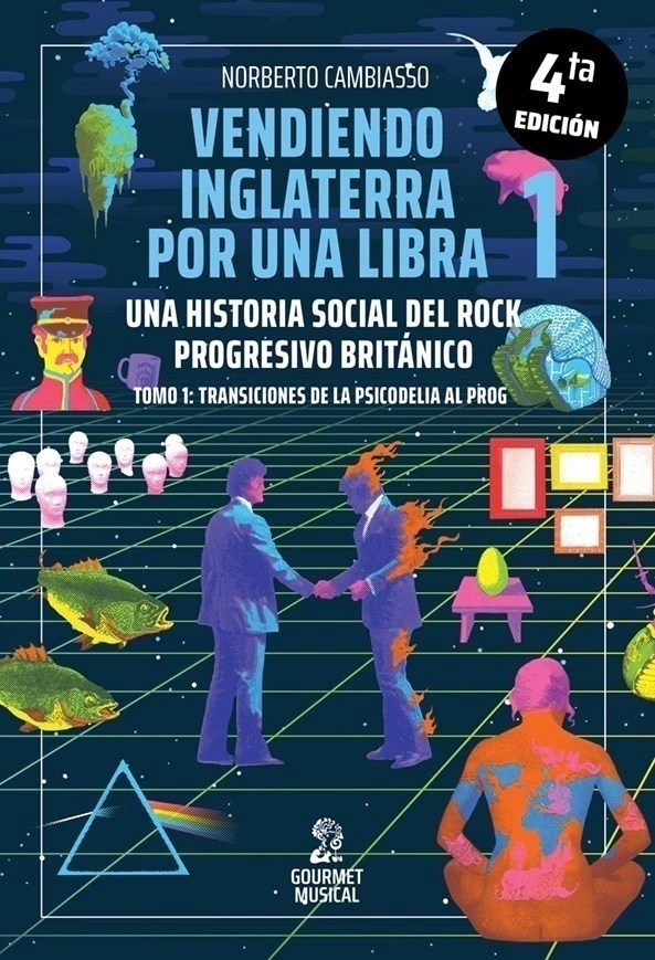Tapa de – Vendiendo Inglaterra por una libra, una historia social del rock progresivo británico, tomo 2: del revival al progressive folk, norberto cambiasso