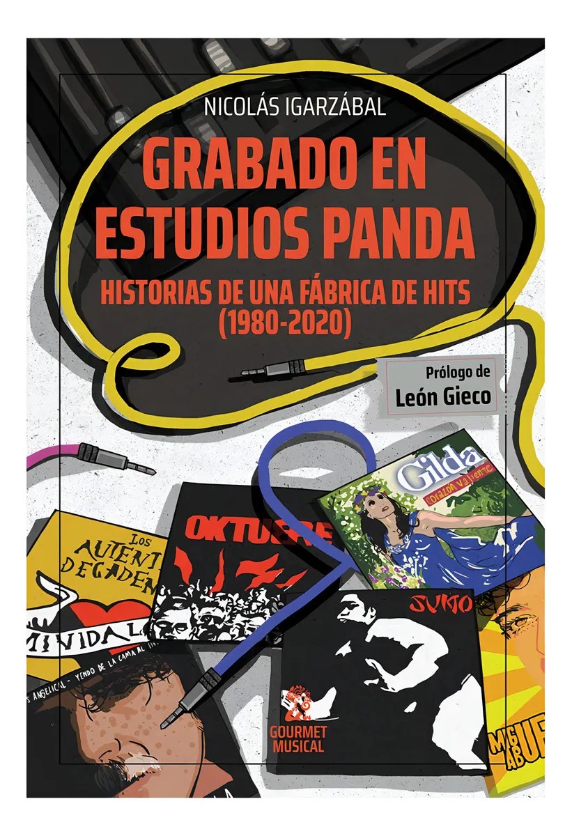 Tapa de – Grabado En Estudios Panda - Historias de una fábrica de hits (1980-2020)