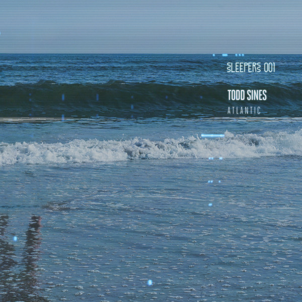 Tapa de Todd Sines – Atlantic [Sleepers]